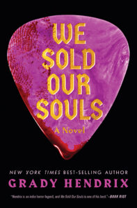 Cover for the paperbacl book We Sold Our Solus by Grady Hendrix