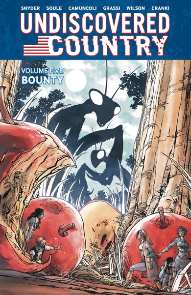 Undiscovered Country Vol. 5: Bounty